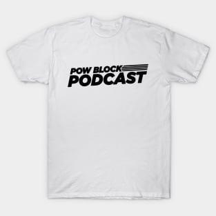 Pow Block Podcast NP 2024 Logo (Black) T-Shirt